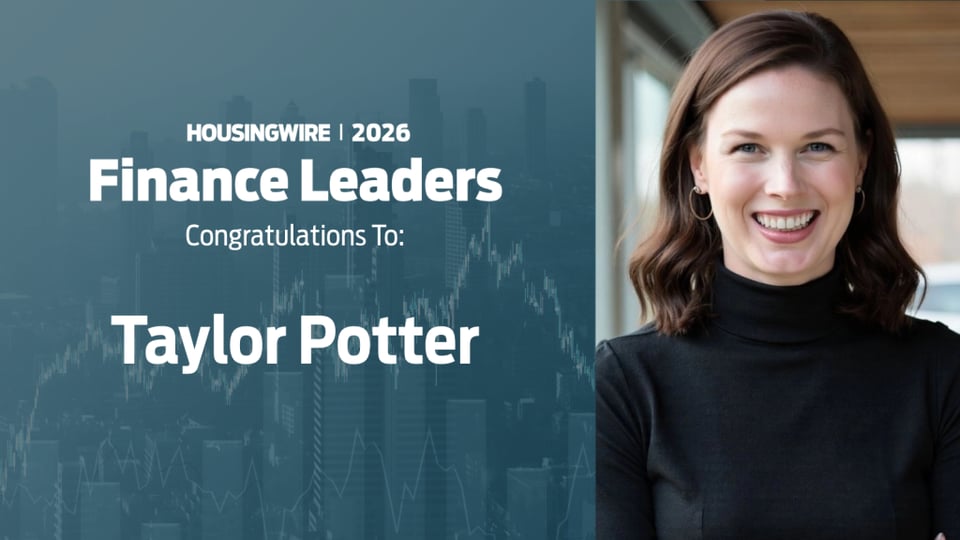 2026 Finance Leader: Taylor Potter - HousingWire